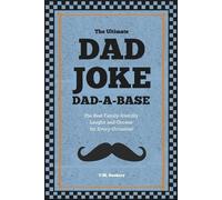 T M Bookery The Ultimate Dad Joke Dad-A-Base (Tascabile) Joke Vault Collection