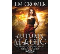 T M Cromer Autumn Magic (Tascabile) Thorne Witches