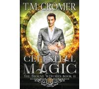 T M Cromer Celestial Magic (Tascabile) Thorne Witches