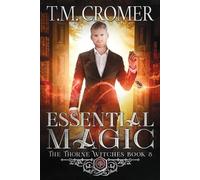 T M Cromer Essential Magic (Tascabile) Thorne Witches
