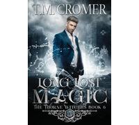 T M Cromer Long Lost Magic (Tascabile) Thorne Witches