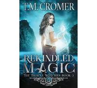 T M Cromer Rekindled Magic (Tascabile) Thorne Witches