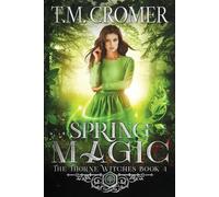 T M Cromer Spring Magic (Tascabile)