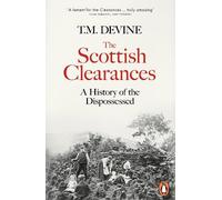 T. M. Devine The Scottish Clearances (Tascabile)
