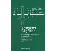 T.M. Hess Aging and Cognition (Copertina rigida) Advances in Psychology