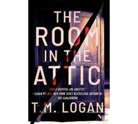 T M Logan The Room in the Attic (Tascabile)