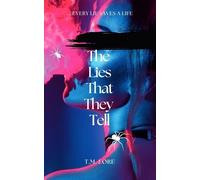 T M Lore The Lies That They Tell (Tascabile) Alyx Beck
