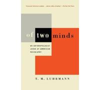 T.M. Luhrmann Of Two Minds (Tascabile)