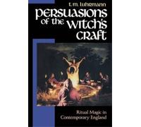 T. M. Luhrmann Persuasions of the Witch’s Craft (Tascabile)