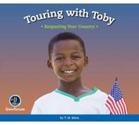 T M Merk Respect: Touring with Toby (Tascabile)