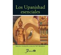 T M P Mahadevan Los Upanishad esenciales (Tascabile)