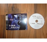 T>>Ma Aka Falco - Mutter, der Mann mit dem Koks ist da [Single-CD]
