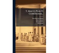 T. Macci Plauti Comoediae...