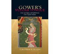 T. Matthew N. M Gower's Vulgar Tongue: Ovid, Lay Religion, an (Copertina rigida)