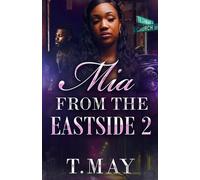 T May Mia From The Eastside 2 (Tascabile)