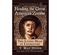 T. May Stone Reading the Great American Zombie (Tascabile)