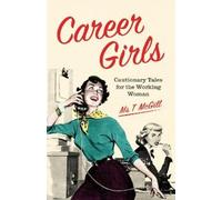 T. McGill Career Girls (Copertina rigida)