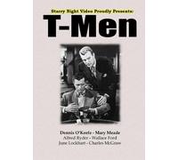 T-Men (DVD) Charles McGraw Dennis O'Keefe June Lockhart Mary Meade Wallace Ford