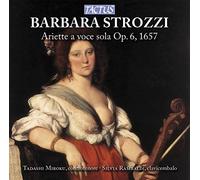 Ariette A Voce Sola Op. 6 - Barbara Strozzi (Audio Cd)