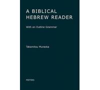 T. Muraoka A Biblical Hebrew Reader (Tascabile)