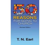 T. N. Earl 50 Reasons For Going to Church (Tascabile)