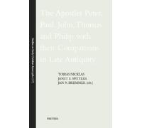 T. Nicklas The Apostles Peter, Paul, John, Thomas and Philip with th (Tascabile)