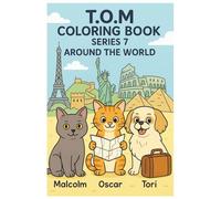 T.O.M Coloring Book Series 7: Around The World
