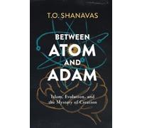 T O Shanavas Between Atom and Adam (Tascabile)