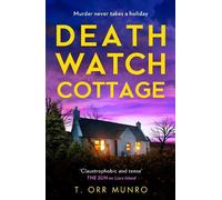 T. Orr Munro Death Watch Cottage (Copertina rigida)