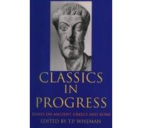 T. P. Wiseman Classics in Progress (Tascabile)