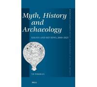 T.P. Wiseman Myth, History and Archaeology (Copertina rigida)