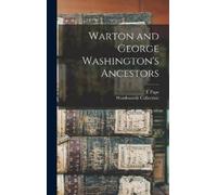 T Pape Warton and George Washington's Ancestors (Copertina rigida)