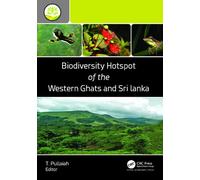 T. Pullaiah Biodiversity Hotspot of the Western Ghats and Sri Lanka (Tascabile)