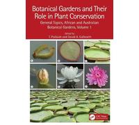 T. Pullaiah Botanical Gardens and Their Role in Plant Conserv (Copertina rigida)