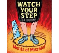 T R Burns Watch Your Step, 3 (Copertina rigida)