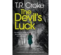 T. R. Croke The Devil's Luck (Tascabile)