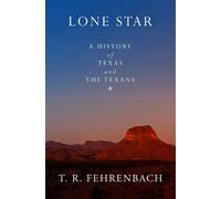 T. R. Fehrenbach Lone Star (Tascabile)