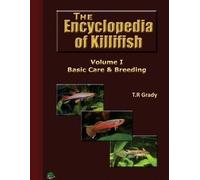 T R Grady The Killifish Encyclopedia (Tascabile) Anthology of Killifish