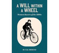 T R Ormond A Will within a Wheel (Tascabile) Of Wheels and Wills