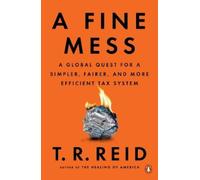 T. R. Reid A Fine Mess (Tascabile)