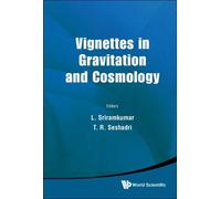 T R Seshadri Vignettes In Gravitation And Cosmology (Copertina rigida)
