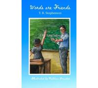 T. R. Stephenson Words are Friends (Tascabile)