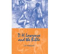 T. R. Wright D. H. Lawrence and the Bible (Tascabile)
