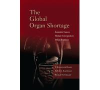 T. Randolph Beard Rigmar Osterkamp David L. The Global Organ (Copertina rigida)