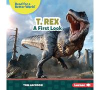 T. Rex: A First Look