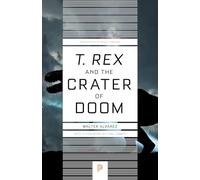 Walter Alvarez T. rex and the Crater of Doom (Tascabile)
