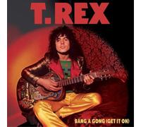 T.Rex Bang a Gong (Get It On) (Vinyl LP) 7" Single Coloured Vinyl