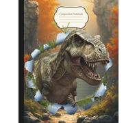 T-Rex Breakout Composition Notebook: College Ruled Writing Journal for Kids, Teens and Dinosaur Fans - 7.5" x 9.25", 108 Pages