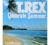 T. REX - Celebrate summer / Tame my tiger / 11 364 AT