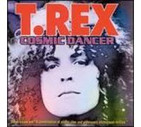 T-Rex - Cosmic Dancer